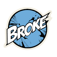 BROKE