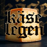 Käse legen